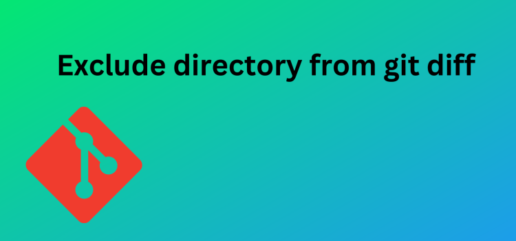 Exclude directory when using git diff
