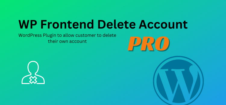 Introducing WP Frontend Delete Account Version 2